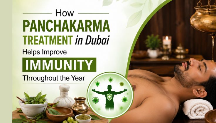How Panchakarma Treatment in Dubai Helps Improve Immunity Throughout the Year